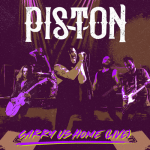Piston – Carry Us Home (Live)