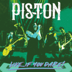 Piston – Live in you dare animated cover